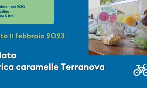Sabato 11 febbraio 2023 – Pedalata: Fabbrica di caramelle Terranova.